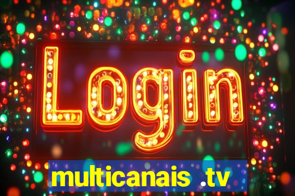 multicanais .tv